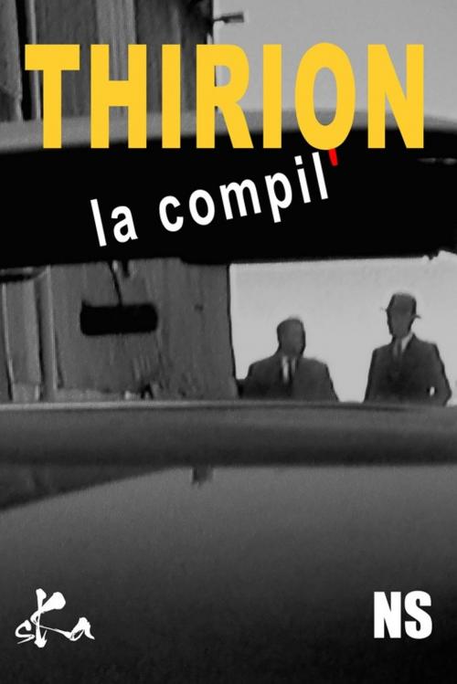 Cover of the book THIRION, la compil' by Jan Thirion, SKA