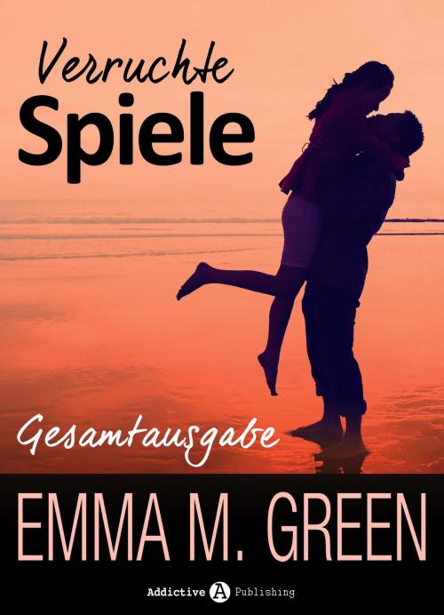 Cover of the book Verruchte Spiele Gesamtausgabe by Emma M. Green, Addictive Publishing