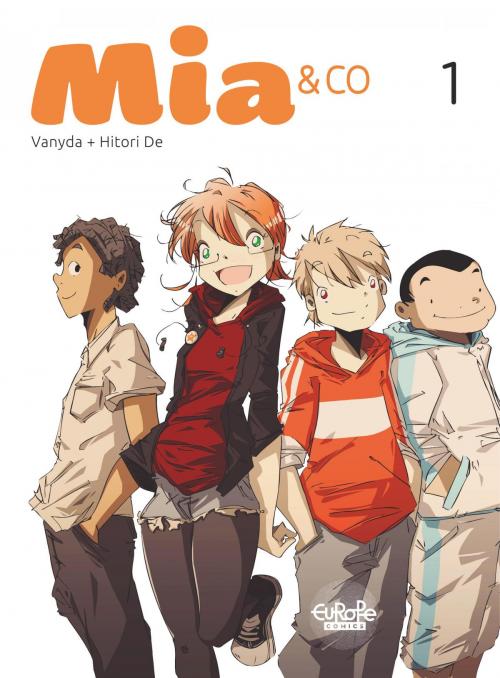 Cover of the book Mia & Co - Volume 1 by Vanyda, Nicolas Hitori De, Europe Comics