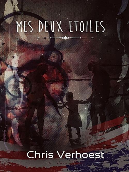 Cover of the book Mes deux étoiles by Chris Verhoest, Chris Verhoest