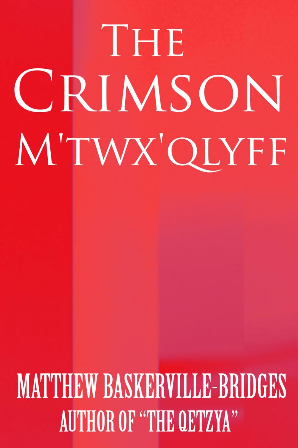 Big bigCover of The Crimson M'twx'qlyff