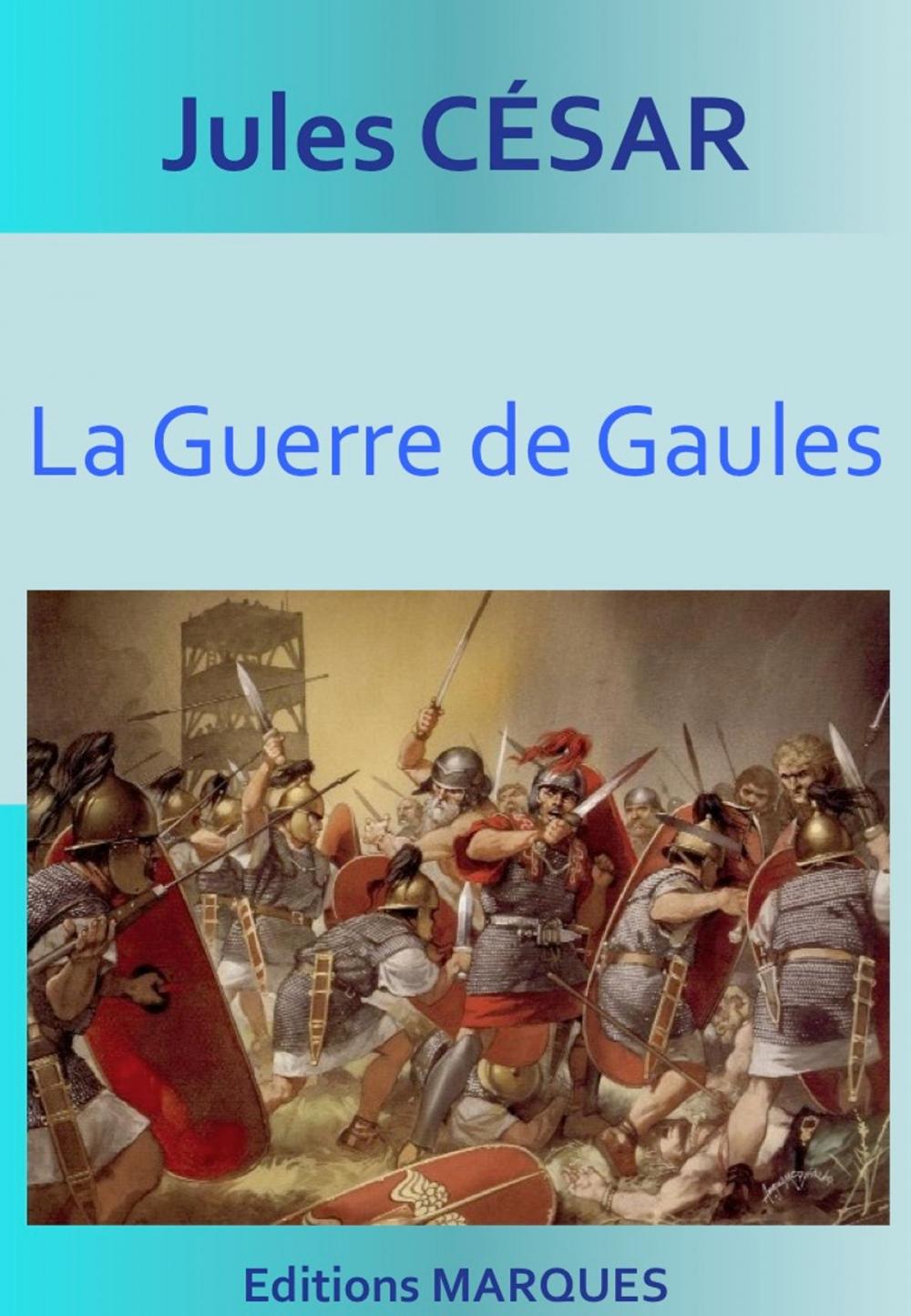 Big bigCover of La Guerre de Gaules