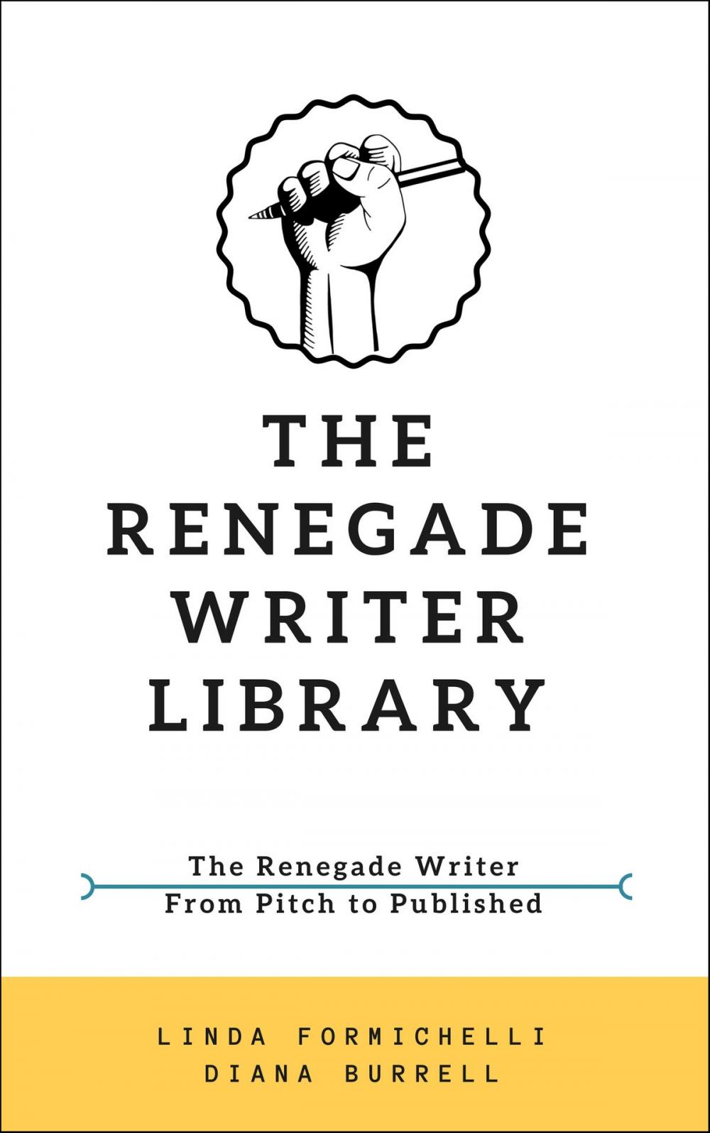 Big bigCover of The Renegade Writer Library