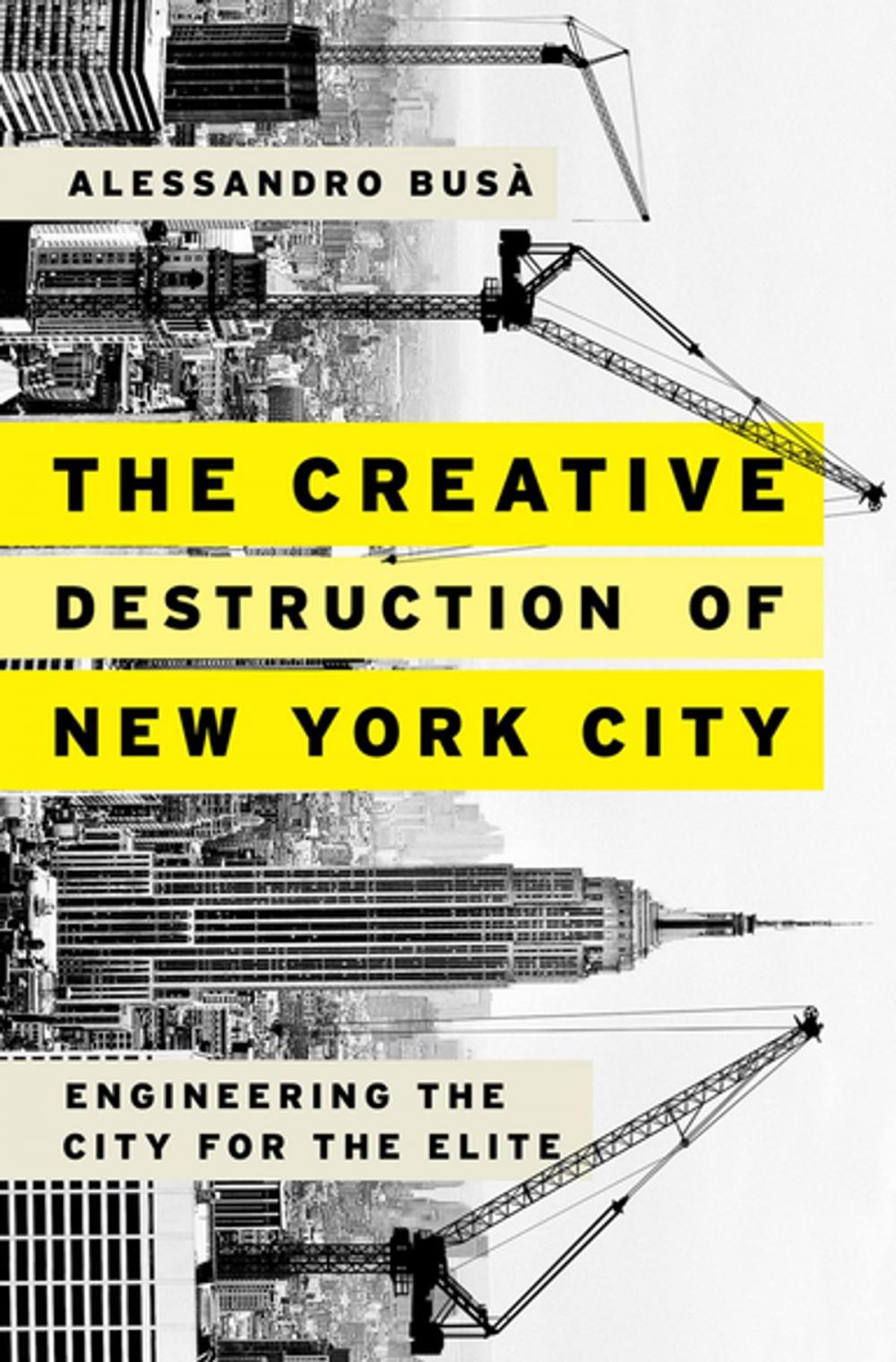 Big bigCover of The Creative Destruction of New York City
