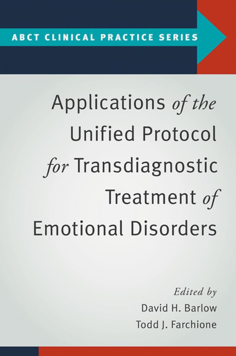 Big bigCover of Applications of the Unified Protocol for Transdiagnostic Treatment of Emotional Disorders