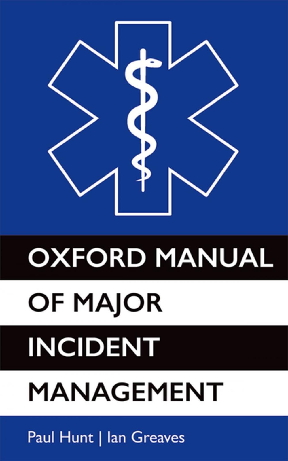 Big bigCover of Oxford Manual of Major Incident Management