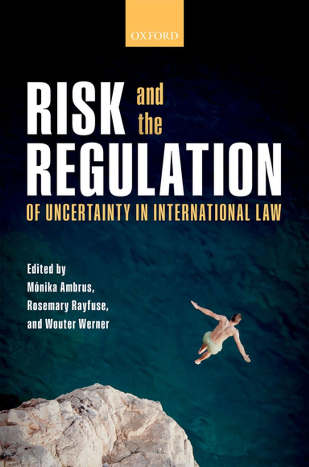 Big bigCover of Risk and the Regulation of Uncertainty in International Law