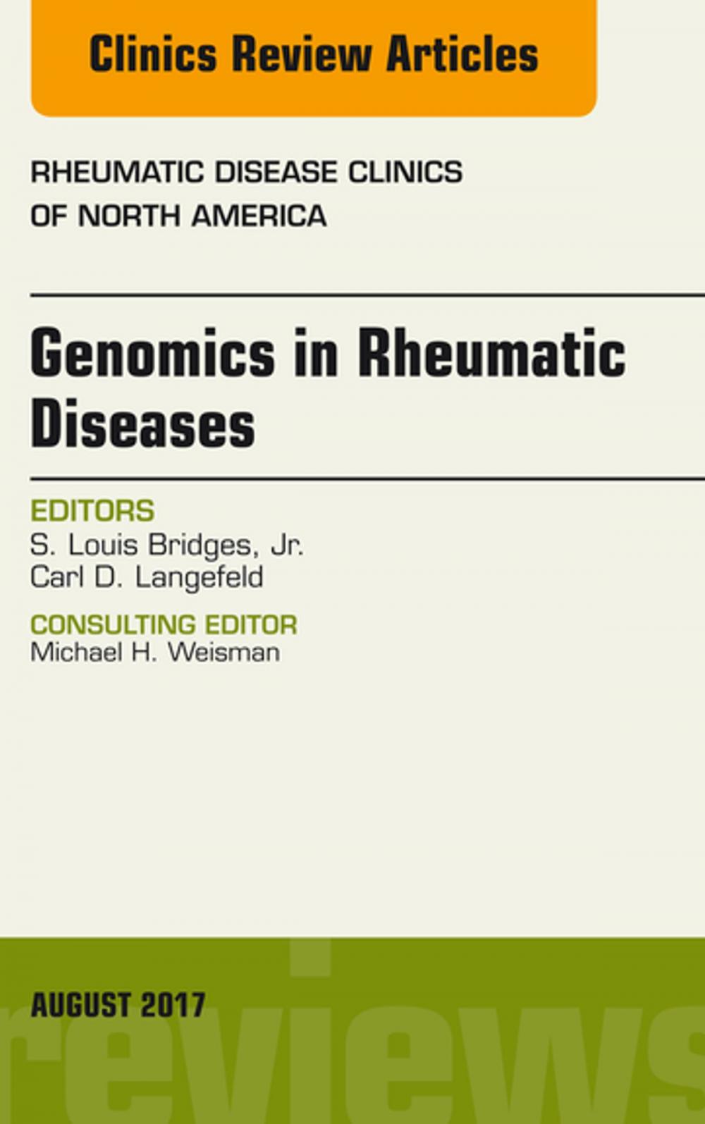 Big bigCover of Genomics in Rheumatic Diseases, An Issue of Rheumatic Disease Clinics of North America, E-Book