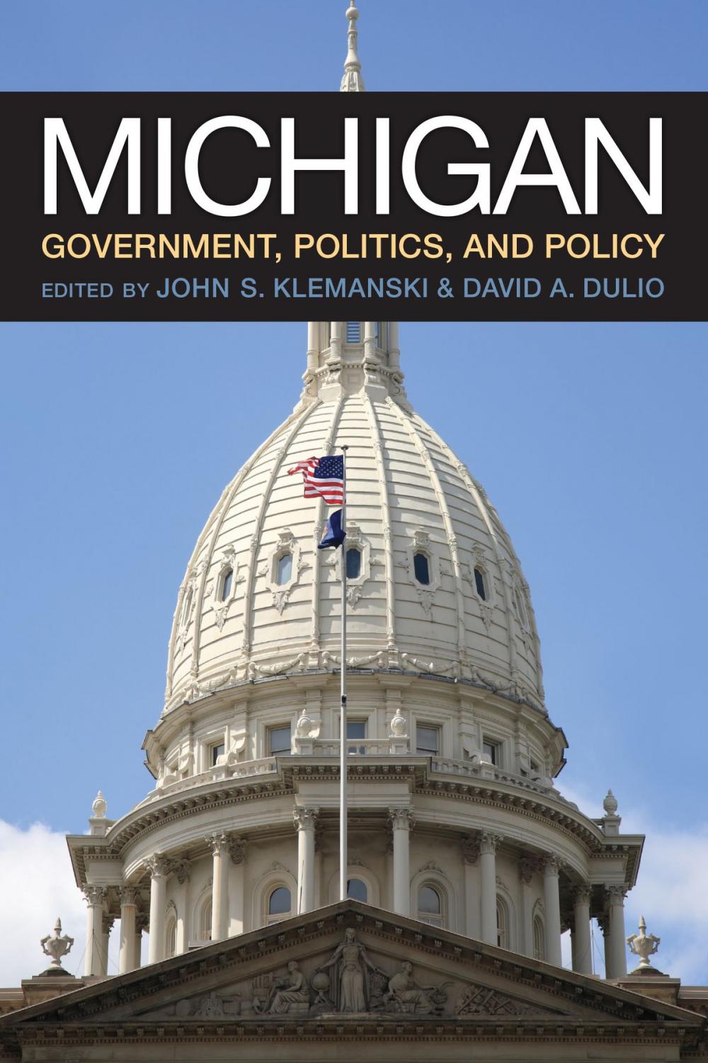 Big bigCover of Michigan Government, Politics, and Policy