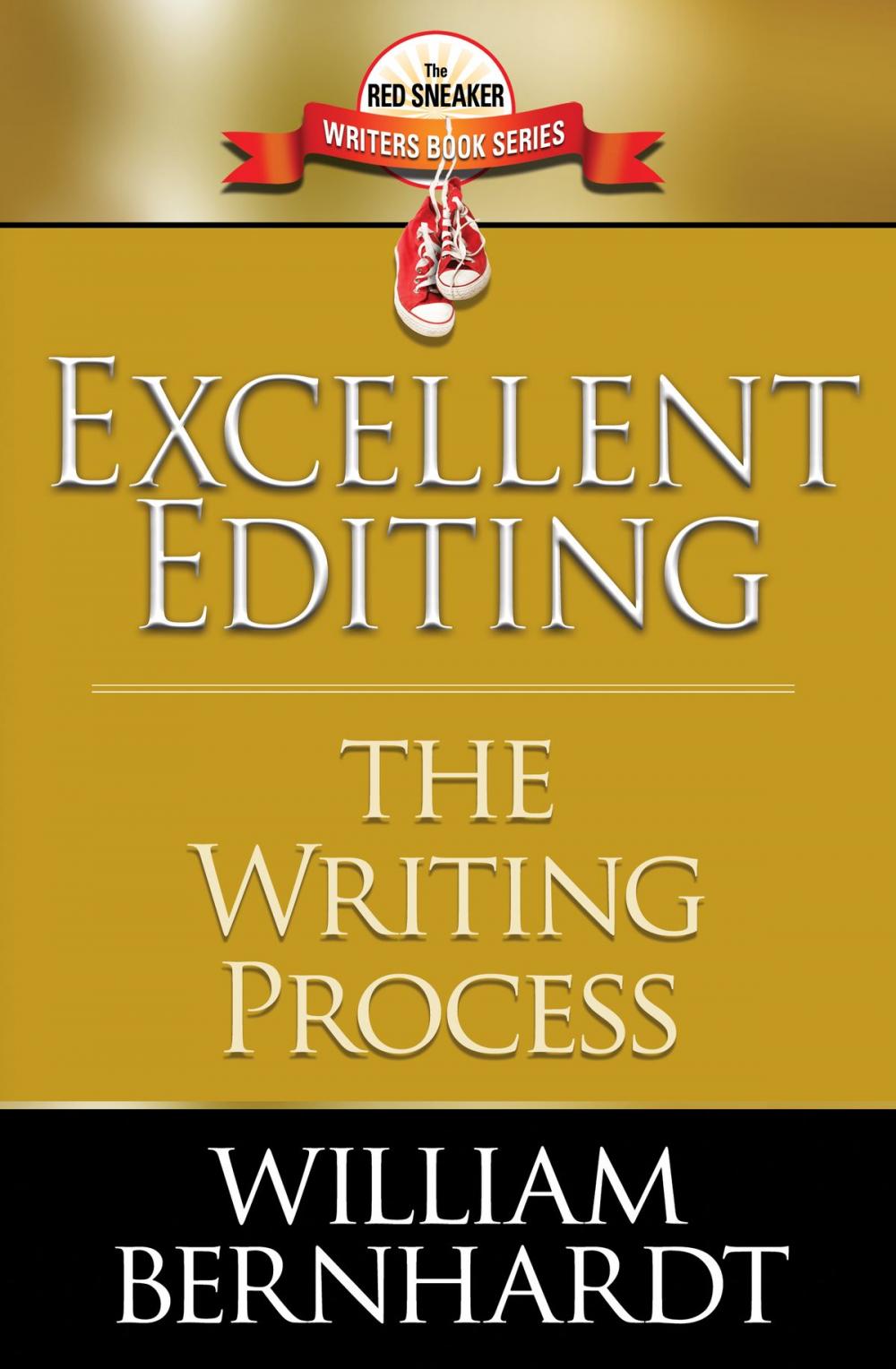 Big bigCover of Excellent Editing: The Writing Process