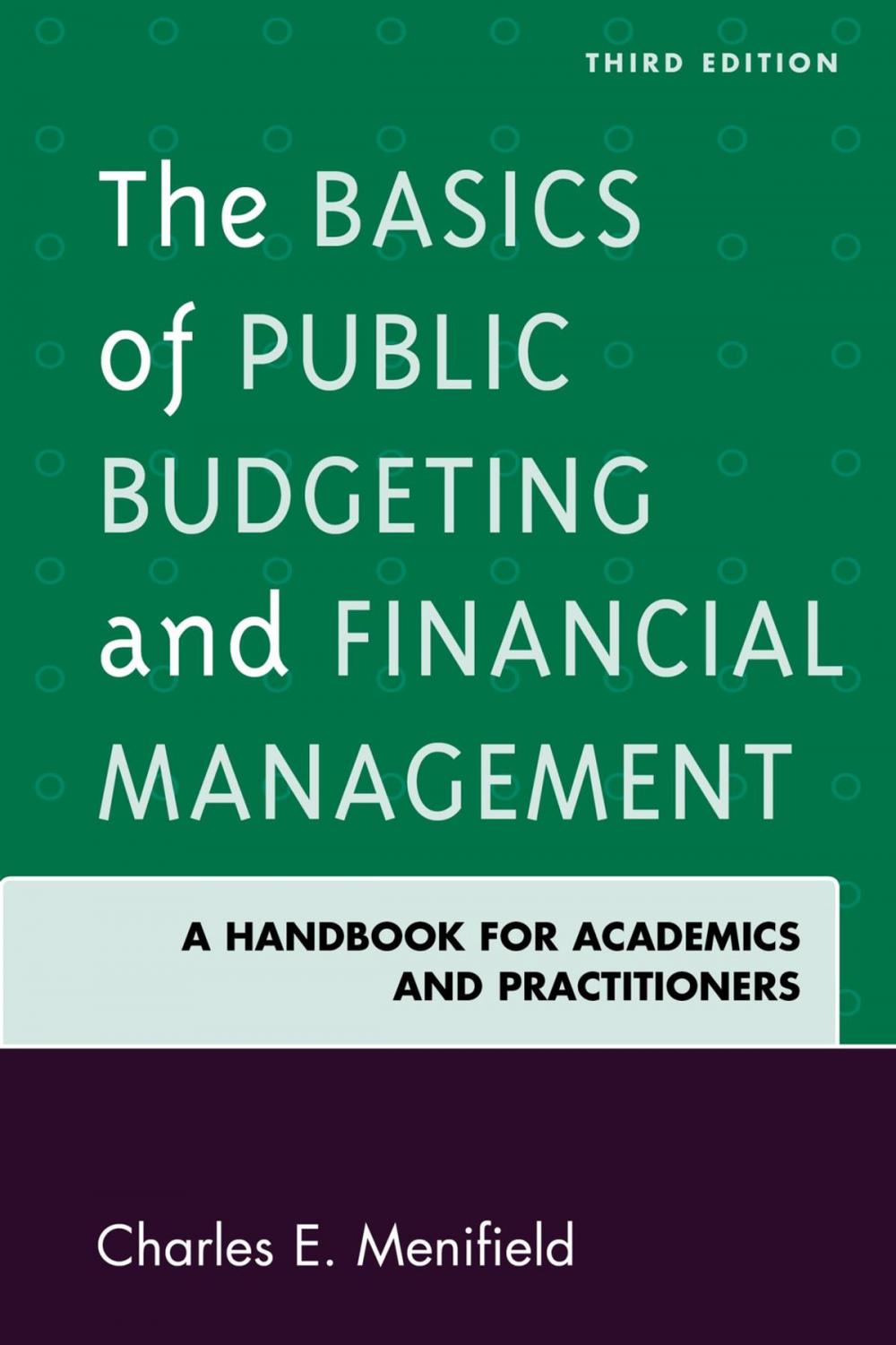 Big bigCover of The Basics of Public Budgeting and Financial Management