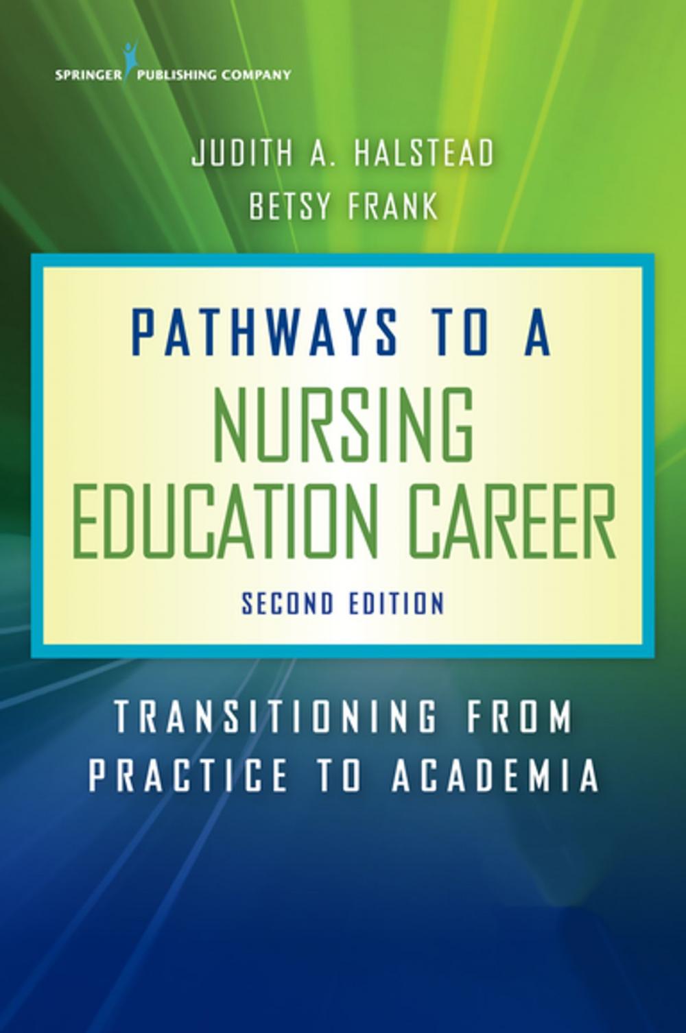 Big bigCover of Pathways to a Nursing Education Career, Second Edition