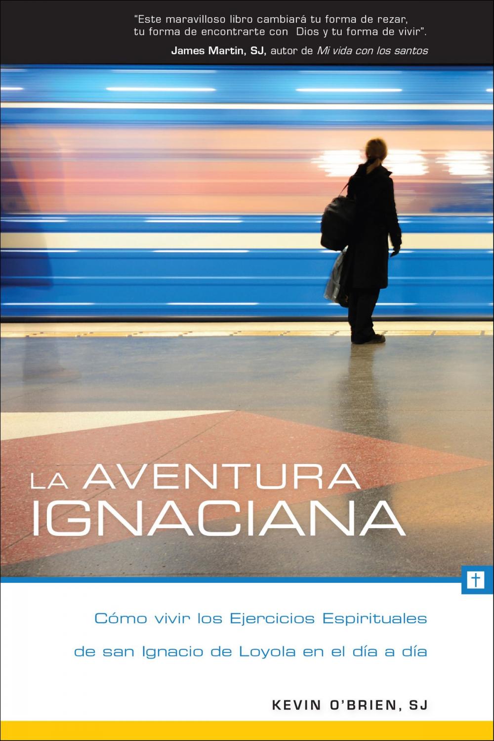 Big bigCover of La aventura ignaciana