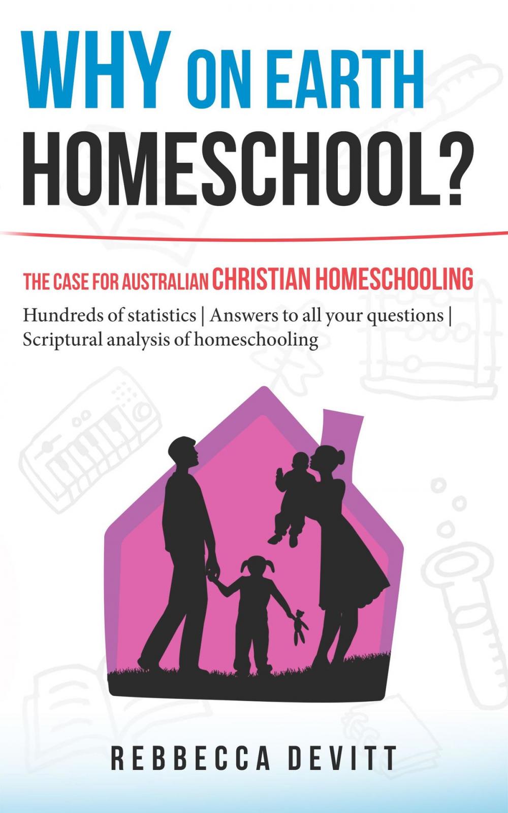 Big bigCover of Why on Earth Homeschool