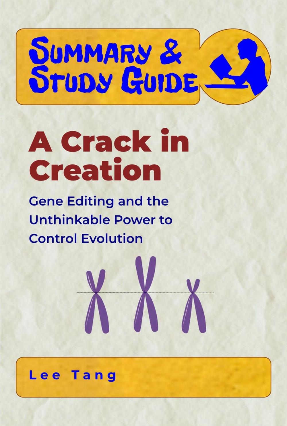 Big bigCover of Summary & Study Guide - A Crack in Creation