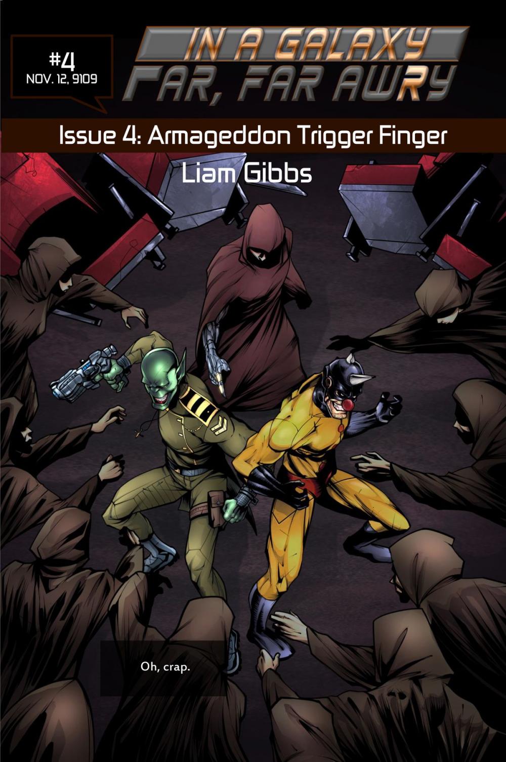 Big bigCover of In a Galaxy Far, Far AwRy book 4: Armageddon Trigger Finger
