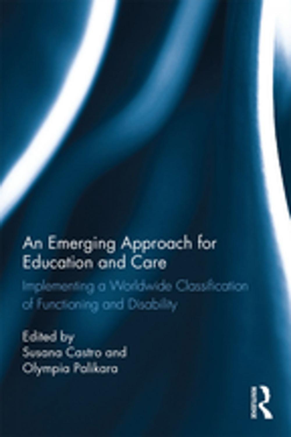 Big bigCover of An Emerging Approach for Education and Care