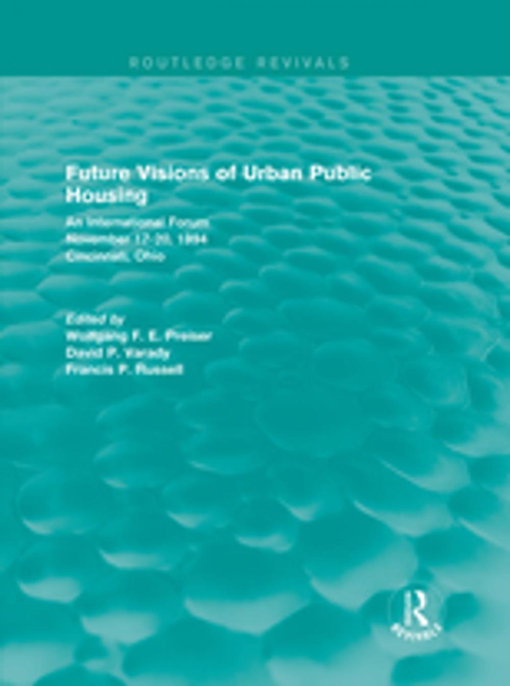 Big bigCover of Future Visions of Urban Public Housing (Routledge Revivals)