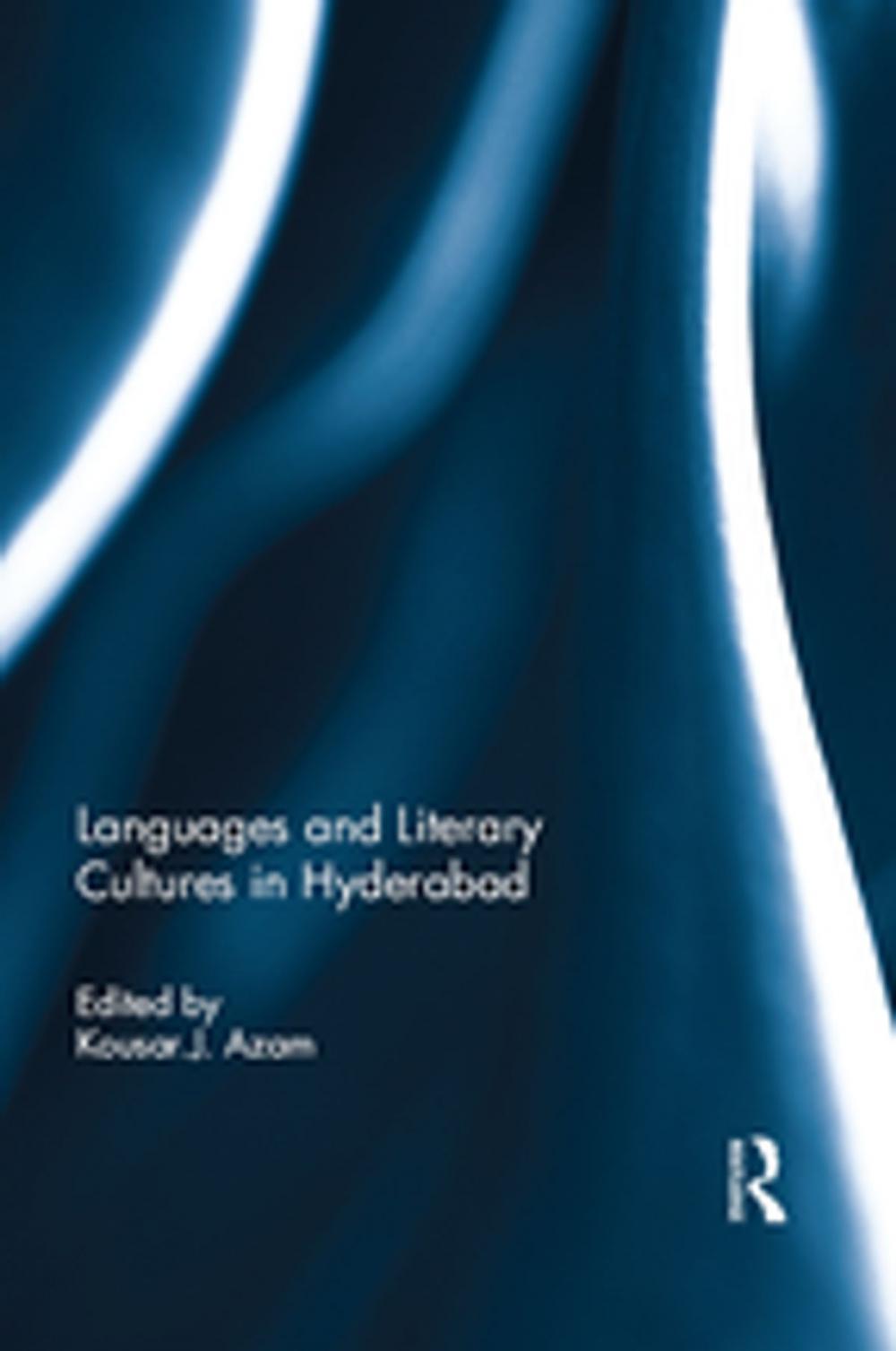 Big bigCover of Languages and Literary Cultures in Hyderabad
