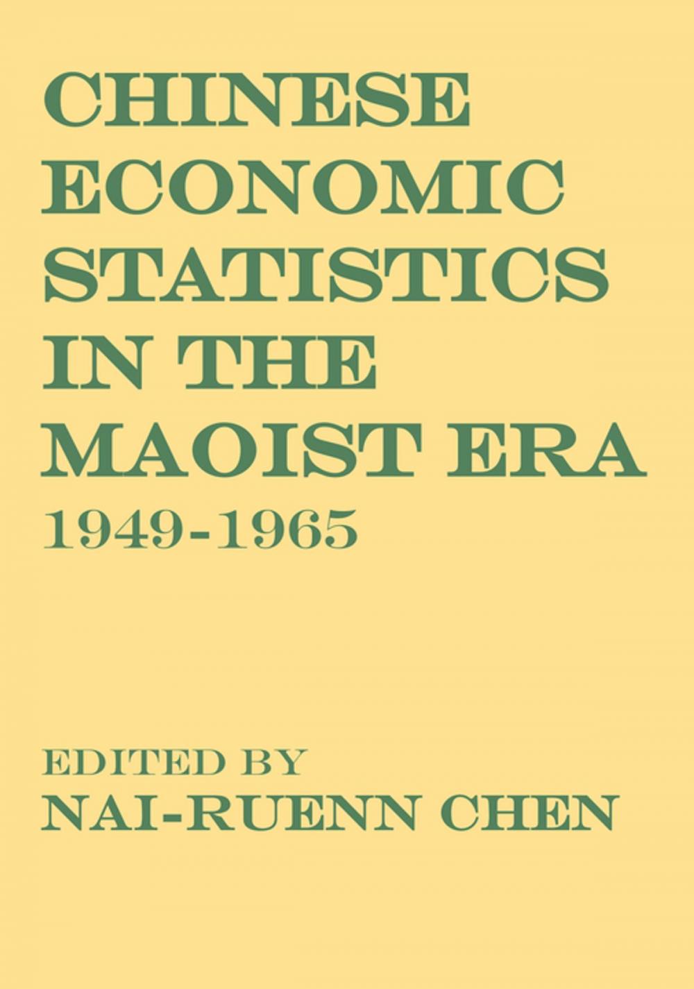 Big bigCover of Chinese Economic Statistics in the Maoist Era