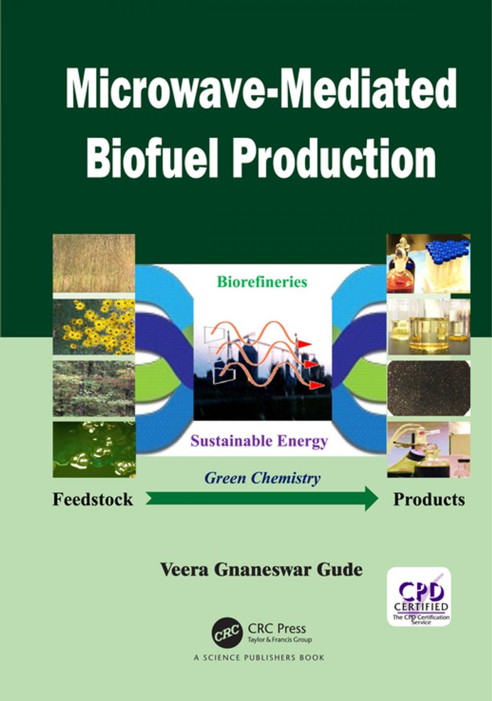 Big bigCover of Microwave-Mediated Biofuel Production