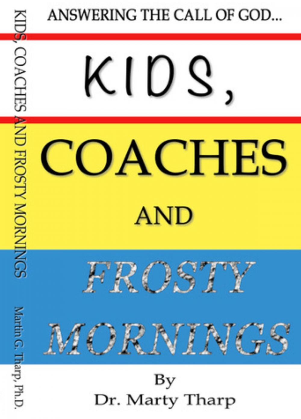 Big bigCover of Kids, Coaches and Frosty Mornings