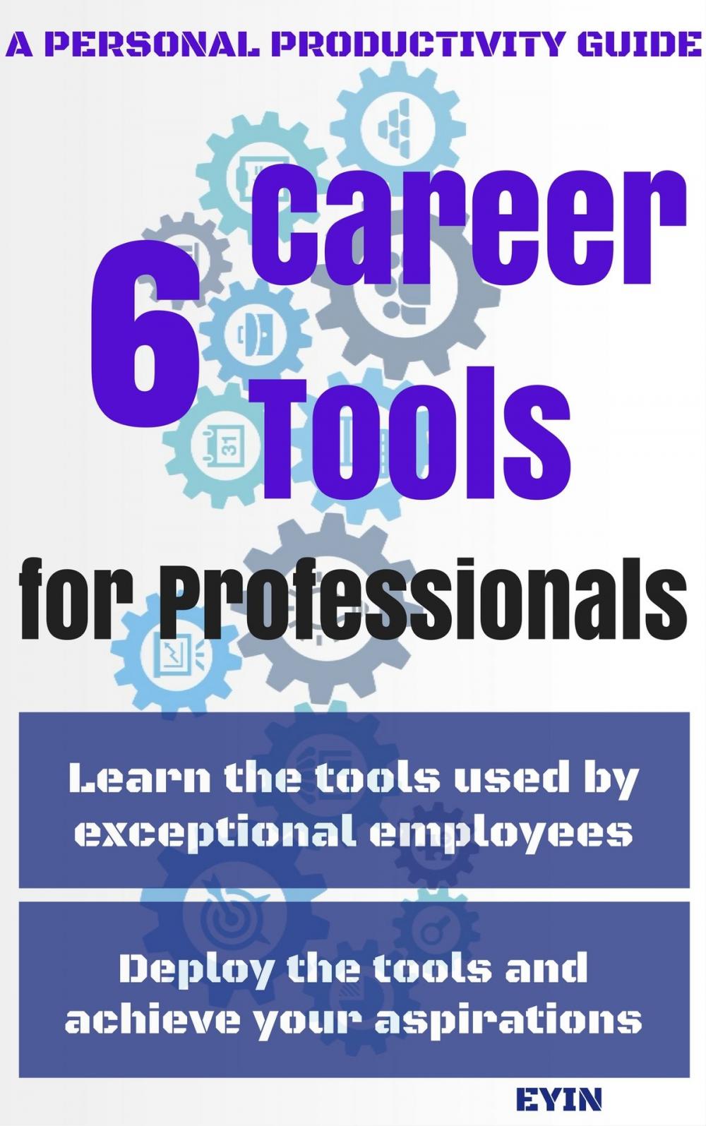 Big bigCover of 6 Career Tools for Professionals