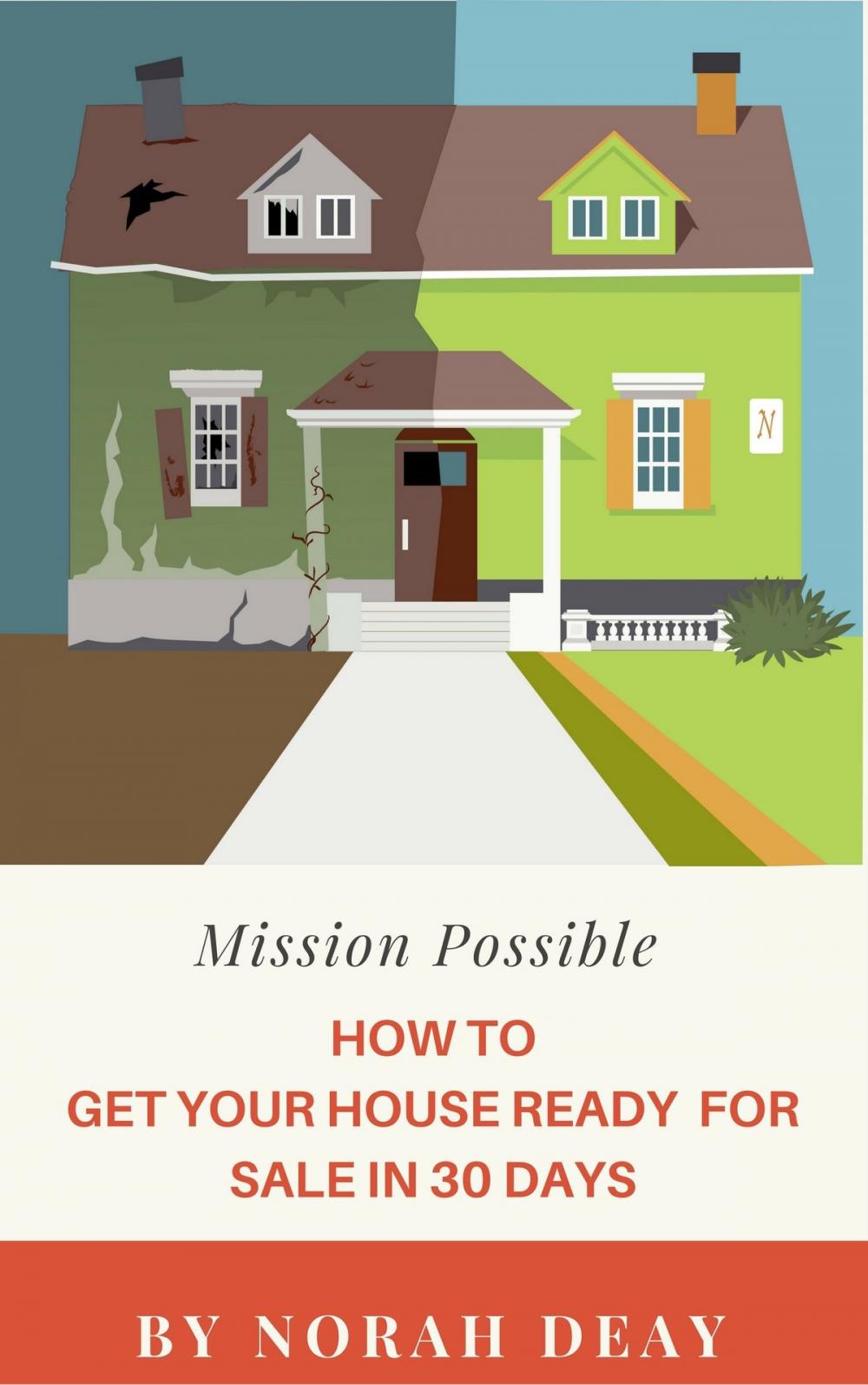 Big bigCover of How To Get Your House Ready For Sale In 30 Days