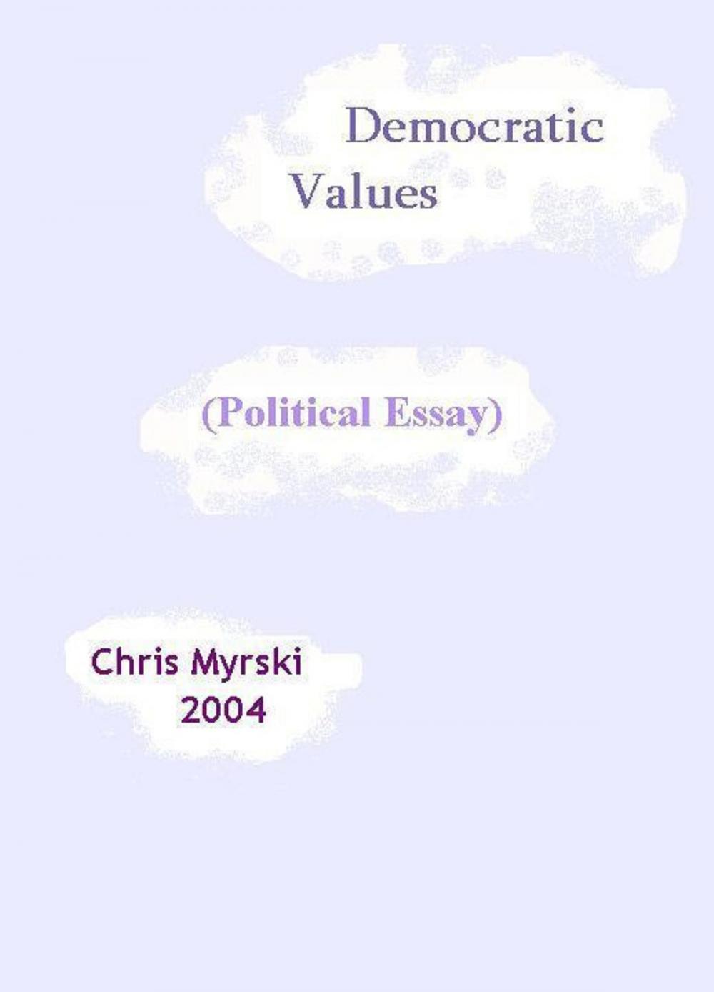 Big bigCover of Democratic Values (Political Essay)