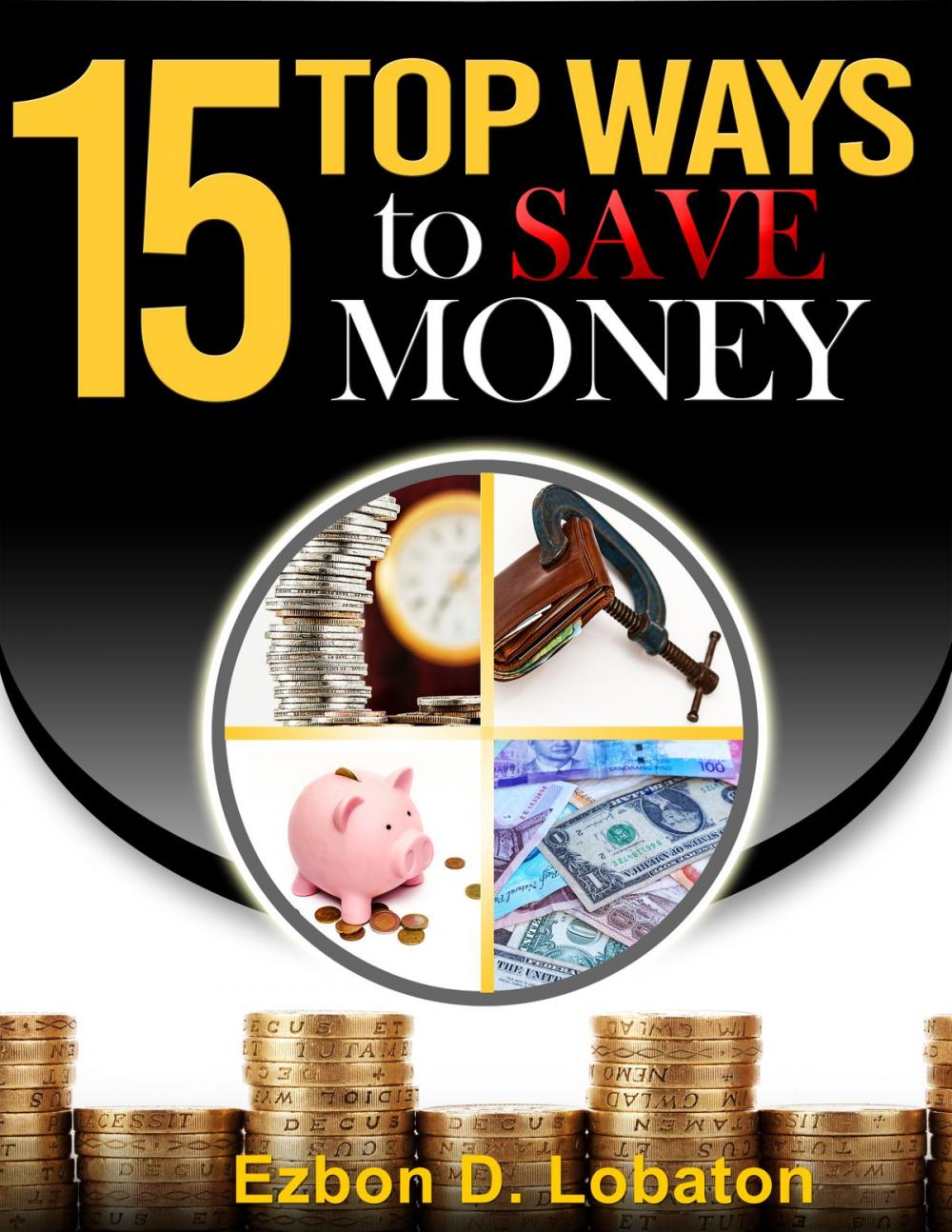 Big bigCover of 15 Top Ways To Save Money