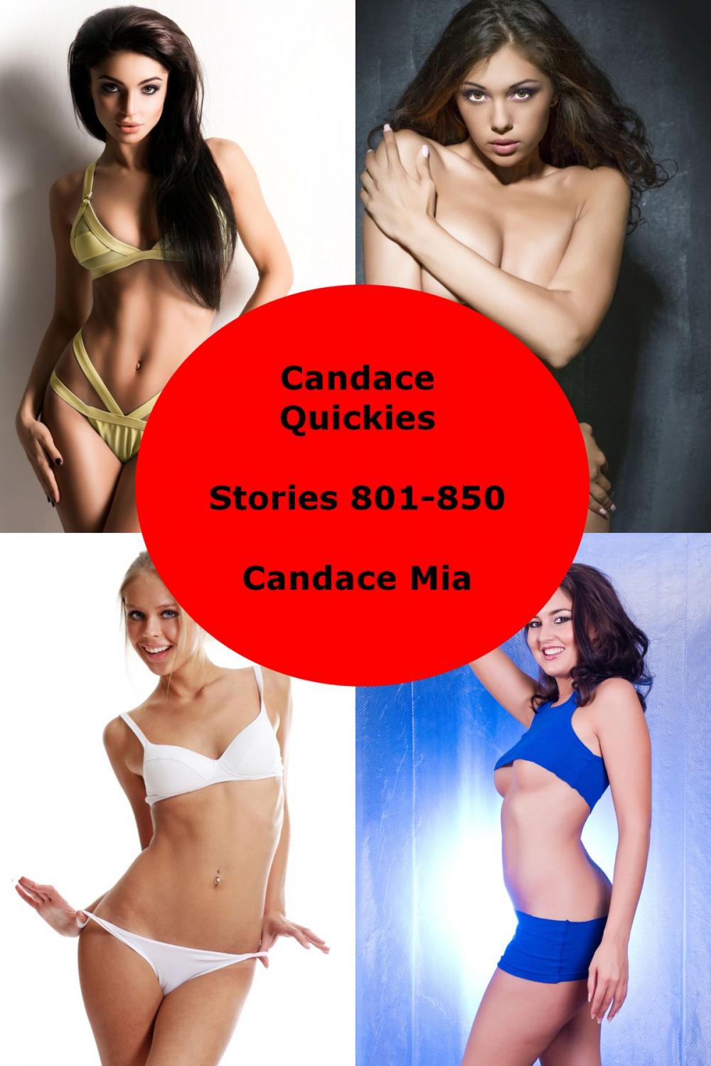 Big bigCover of Candace Quickies: Stories 801-850