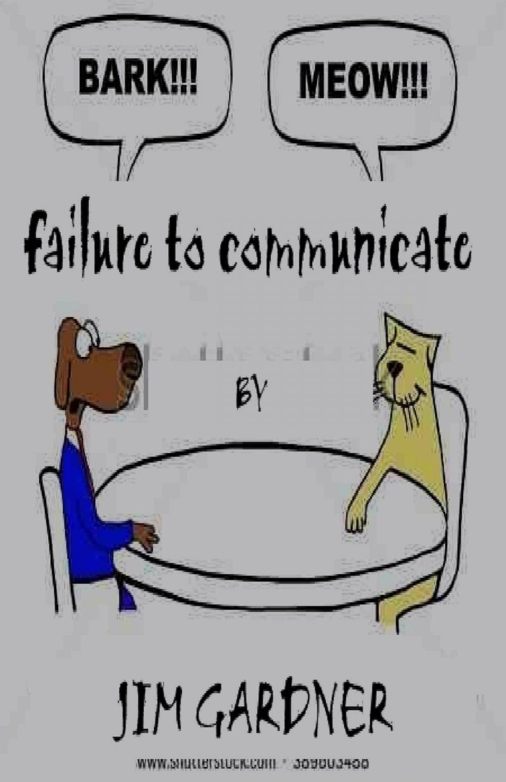 Big bigCover of Failure To Communicate