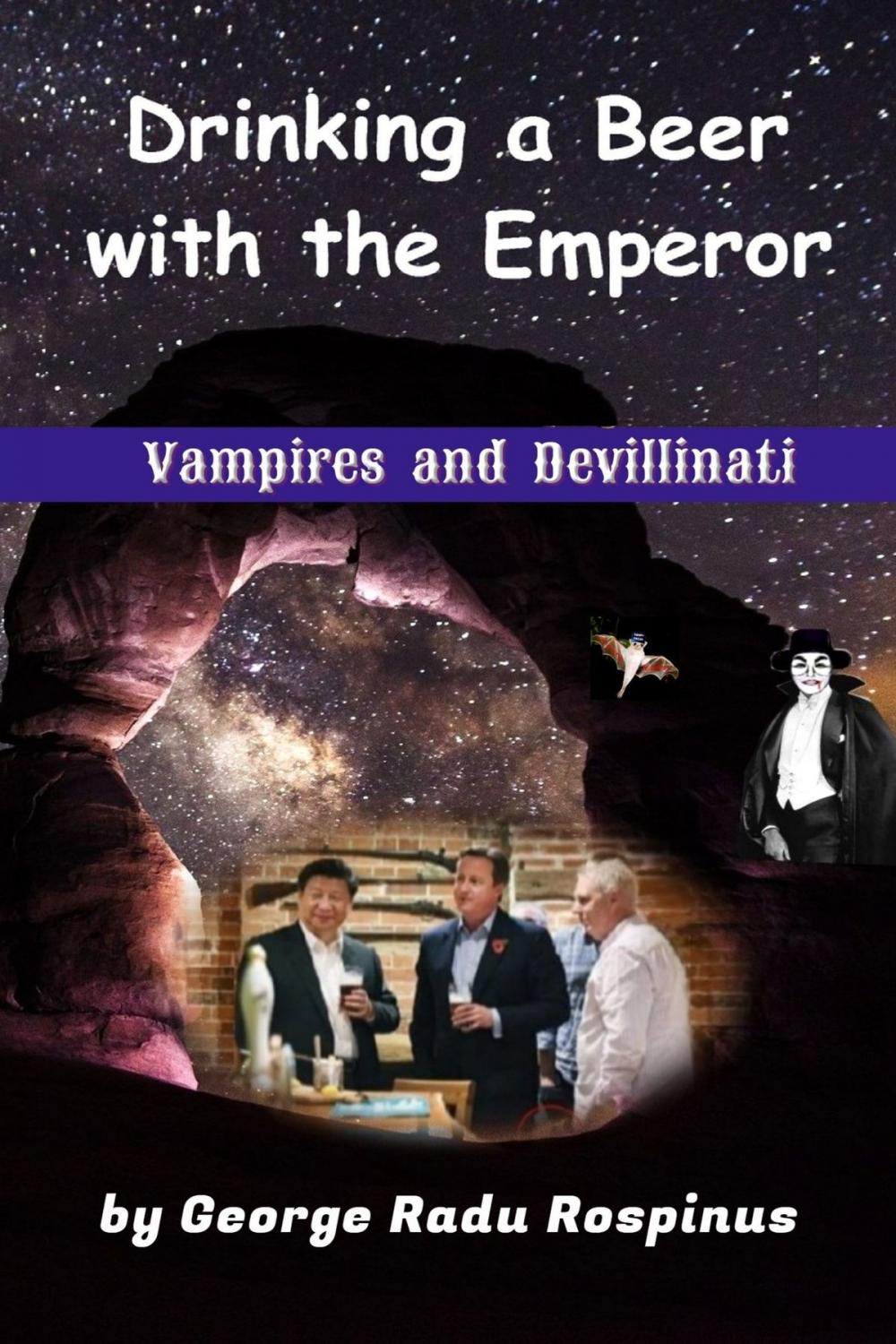Big bigCover of Vampires and Devillinati: Drinking a Beer with an Emperor