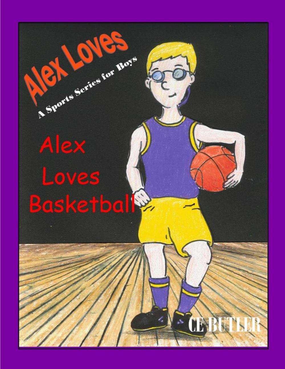 Big bigCover of Alex Loves Basketball