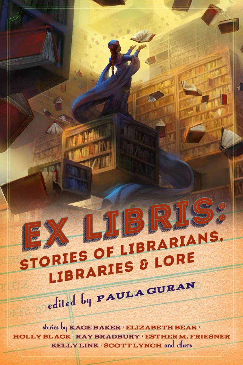 Big bigCover of Ex Libris: Stories of Librarians, Libraries, and Lore