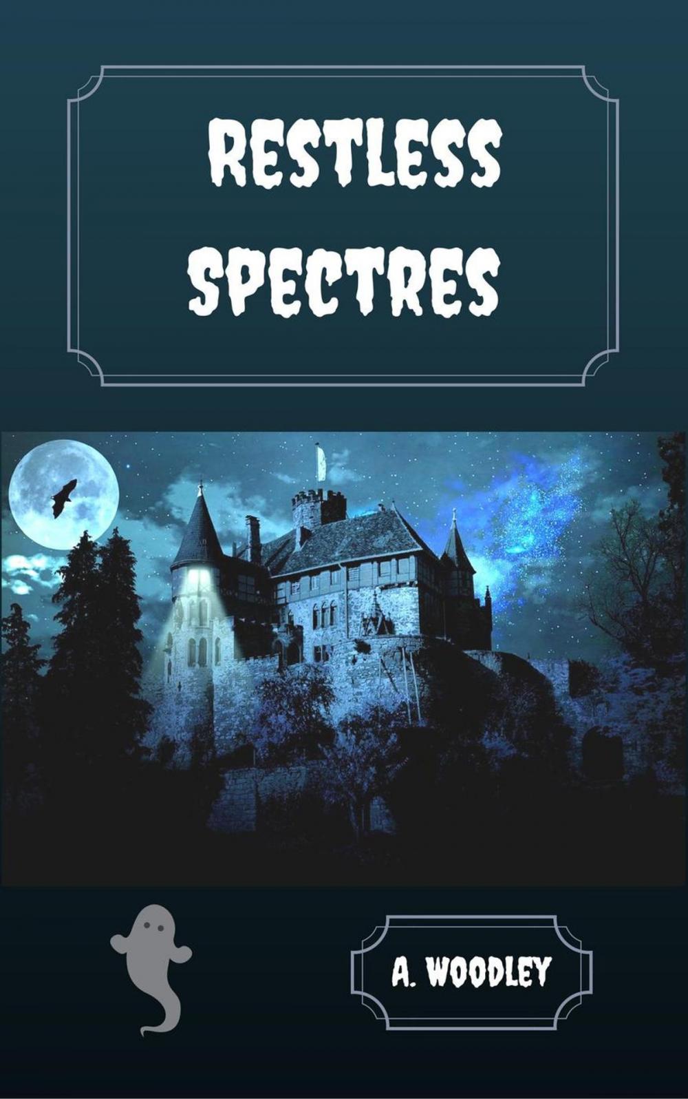 Big bigCover of Restless Spectres