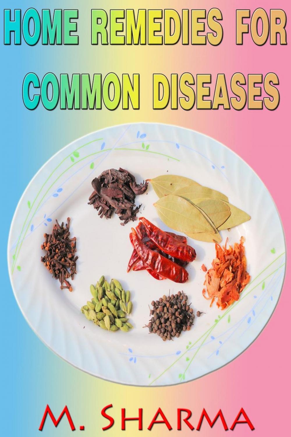 Big bigCover of Home Remedies For Common Diseases