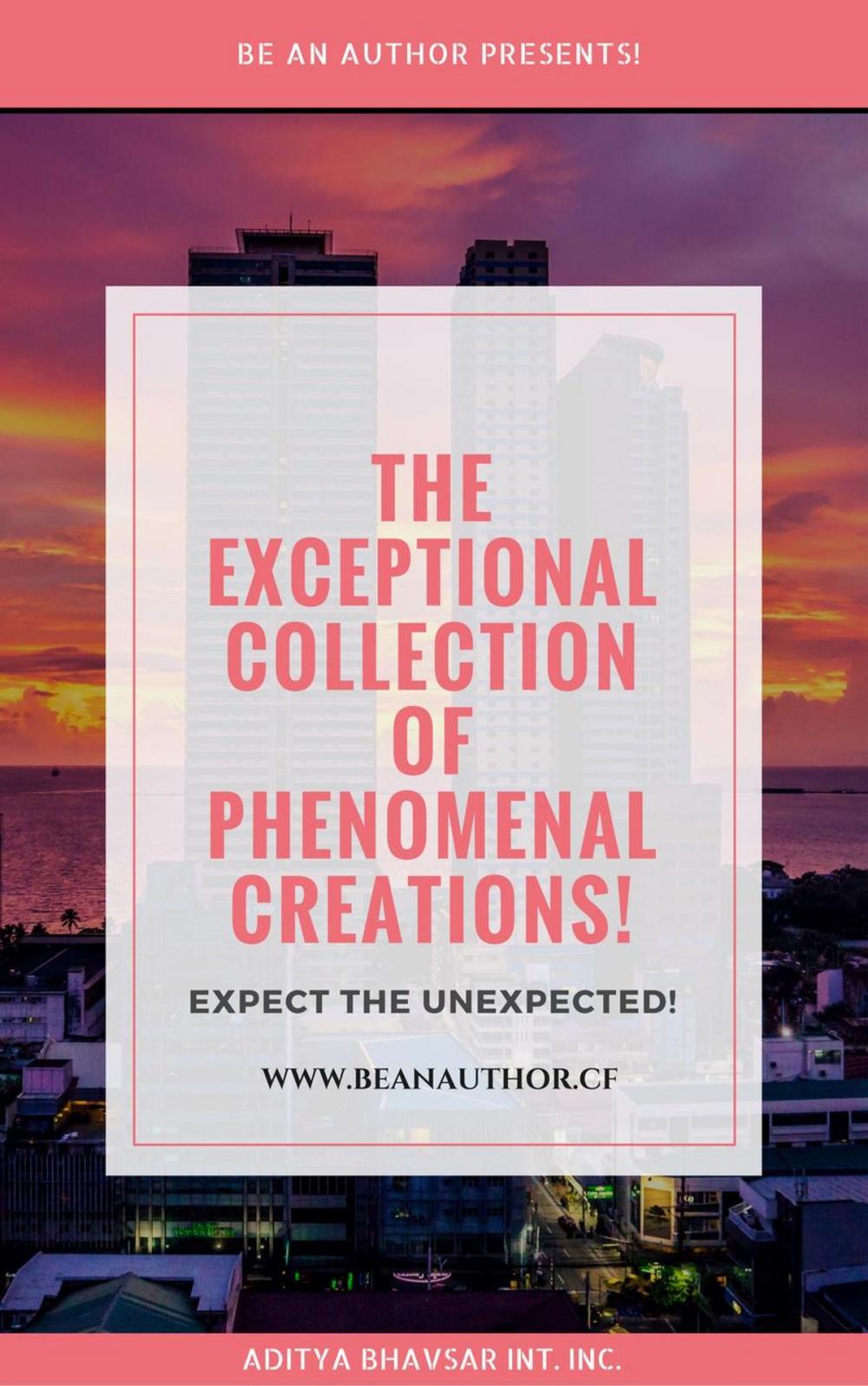 Big bigCover of The Exceptional Collection of PHENOMENAL CREATIONS