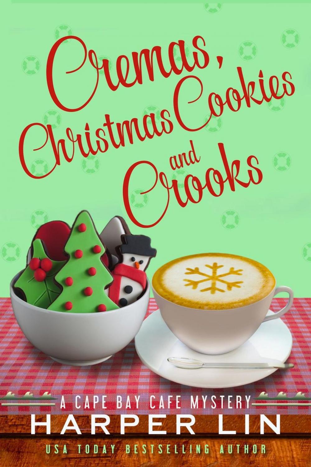 Big bigCover of Cremas, Christmas Cookies, and Crooks