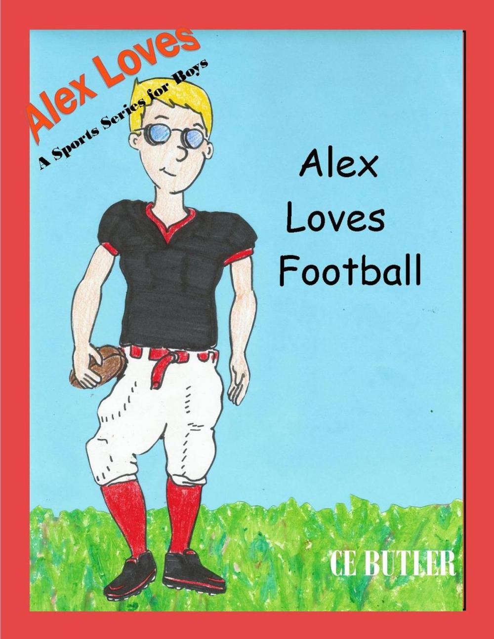 Big bigCover of Alex Loves Football