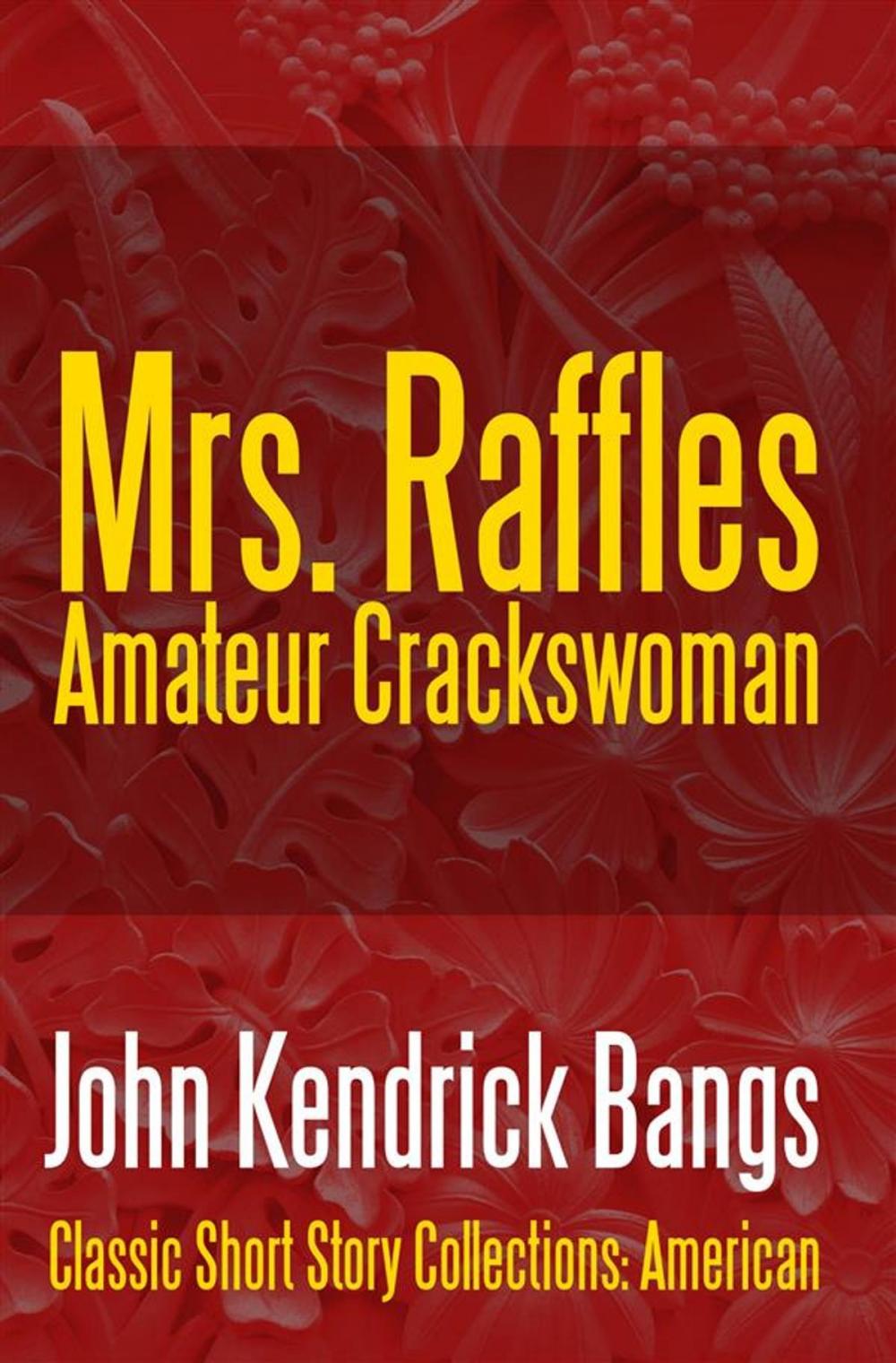 Big bigCover of Mrs. Raffles: Amateur Crackswoman