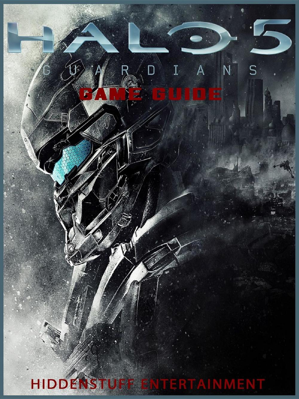 Big bigCover of Halo 5 Guardians Game Guide Unofficial