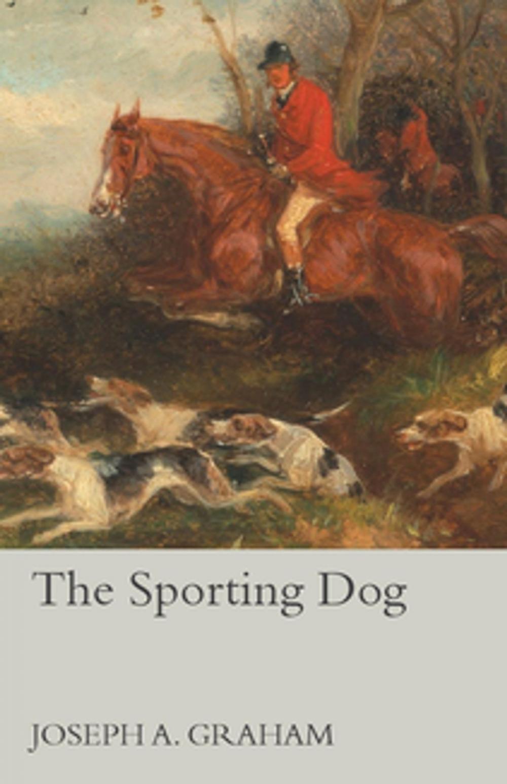 Big bigCover of The Sporting Dog