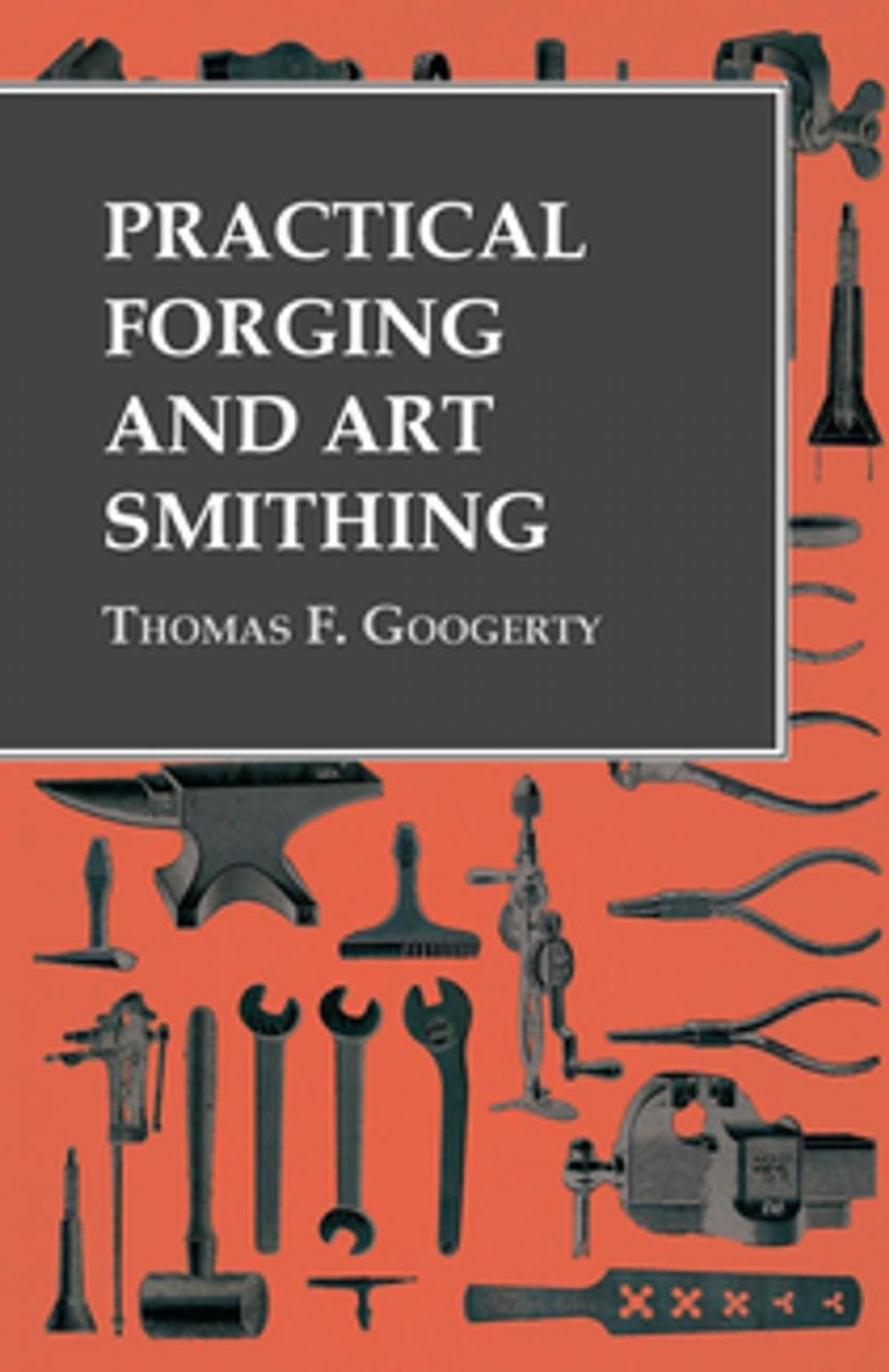 Big bigCover of Practical Forging and Art Smithing