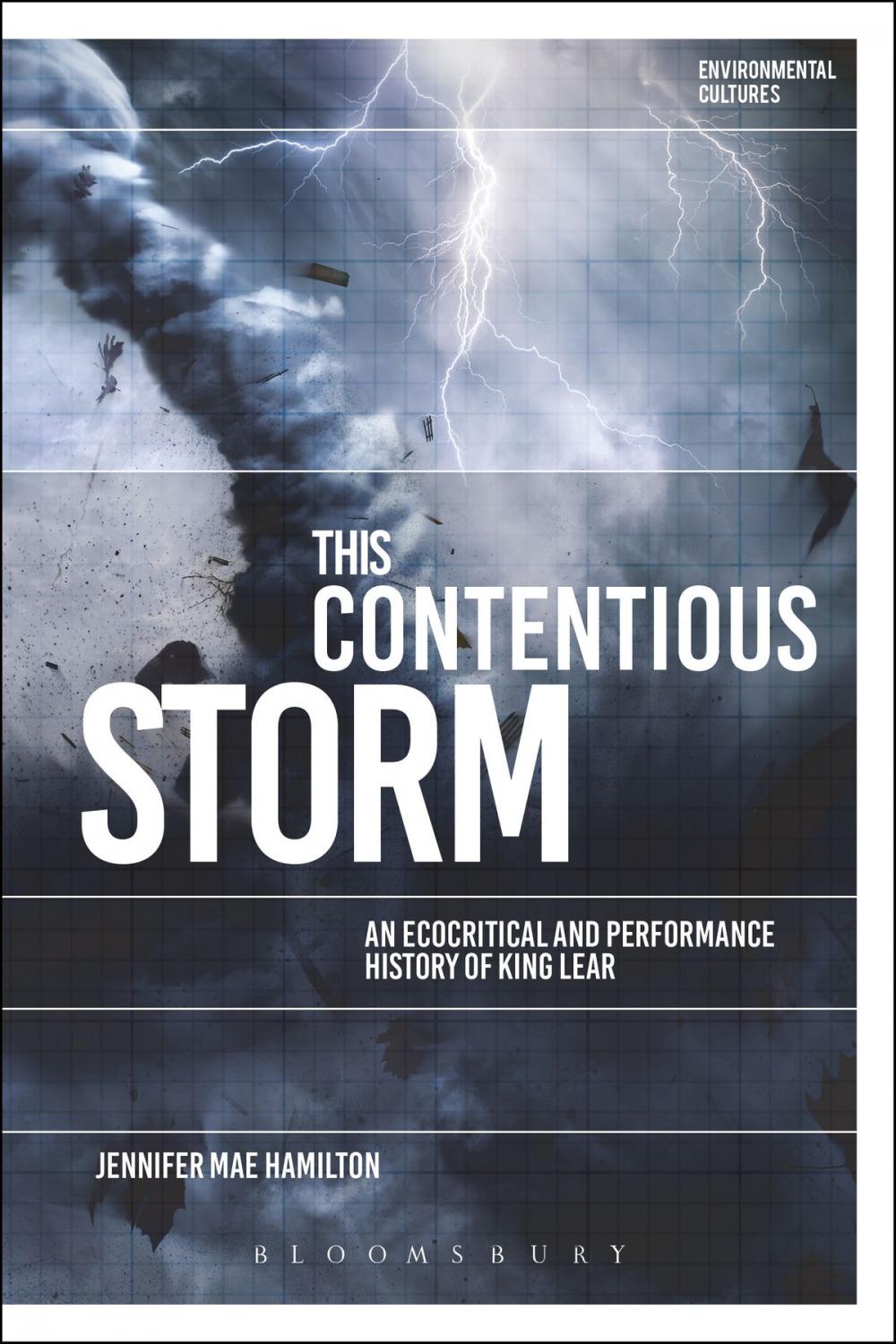 Big bigCover of This Contentious Storm: An Ecocritical and Performance History of King Lear