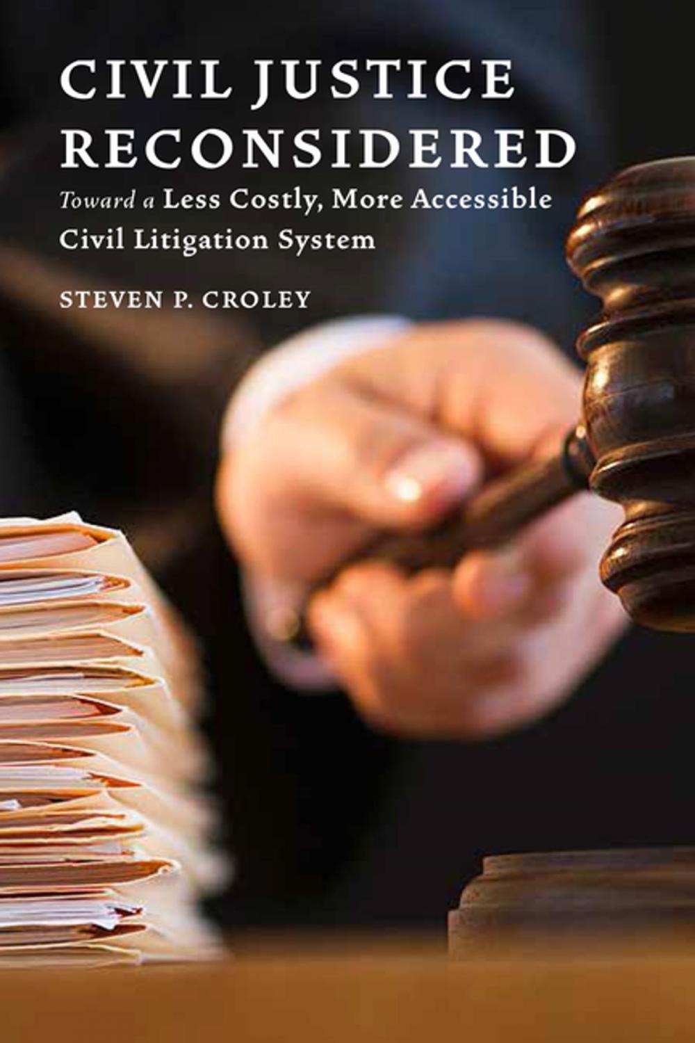 Big bigCover of Civil Justice Reconsidered
