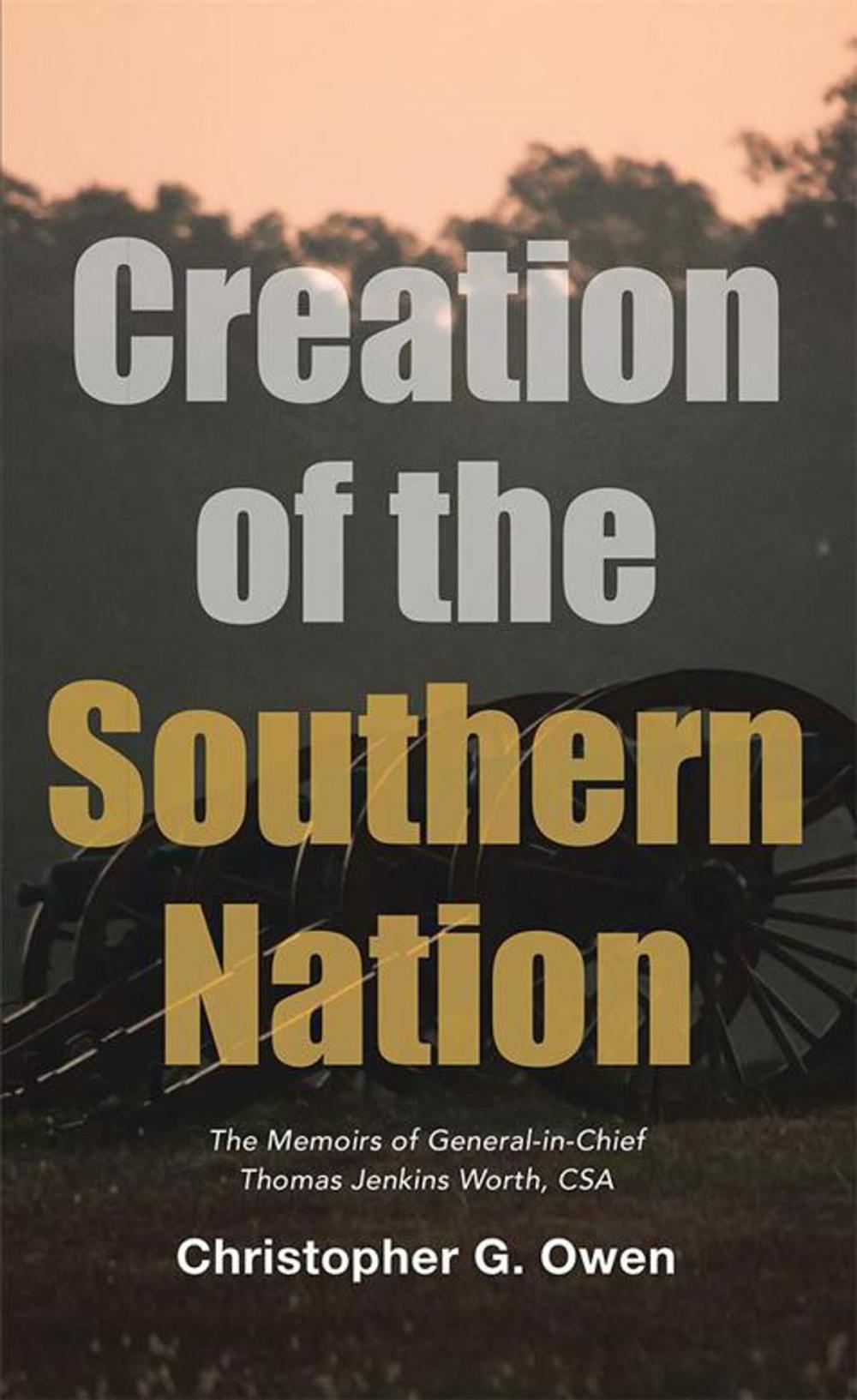 Big bigCover of Creation of the Southern Nation