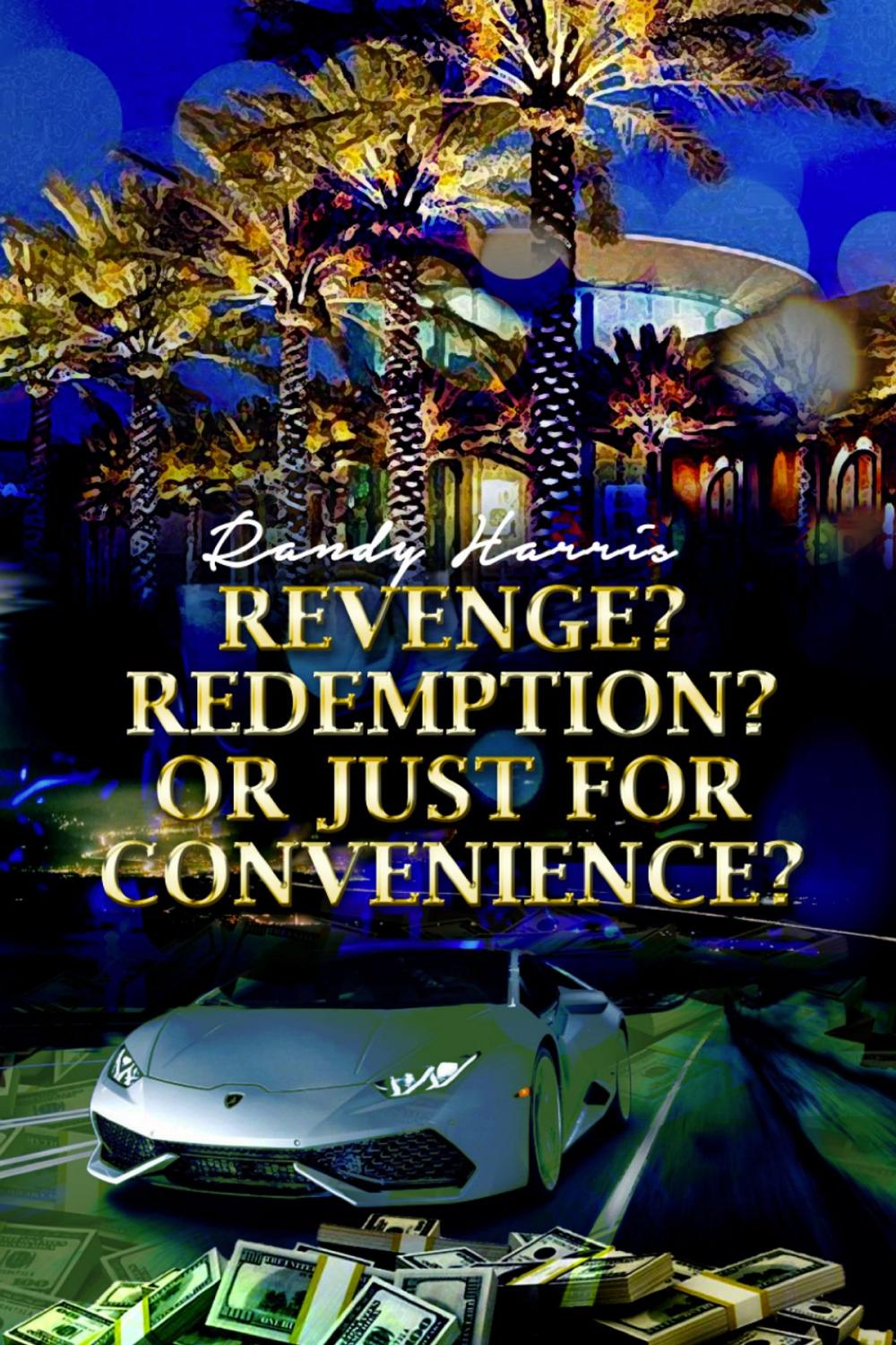 Big bigCover of Revenge? Redemption? Or Just for Convenience?