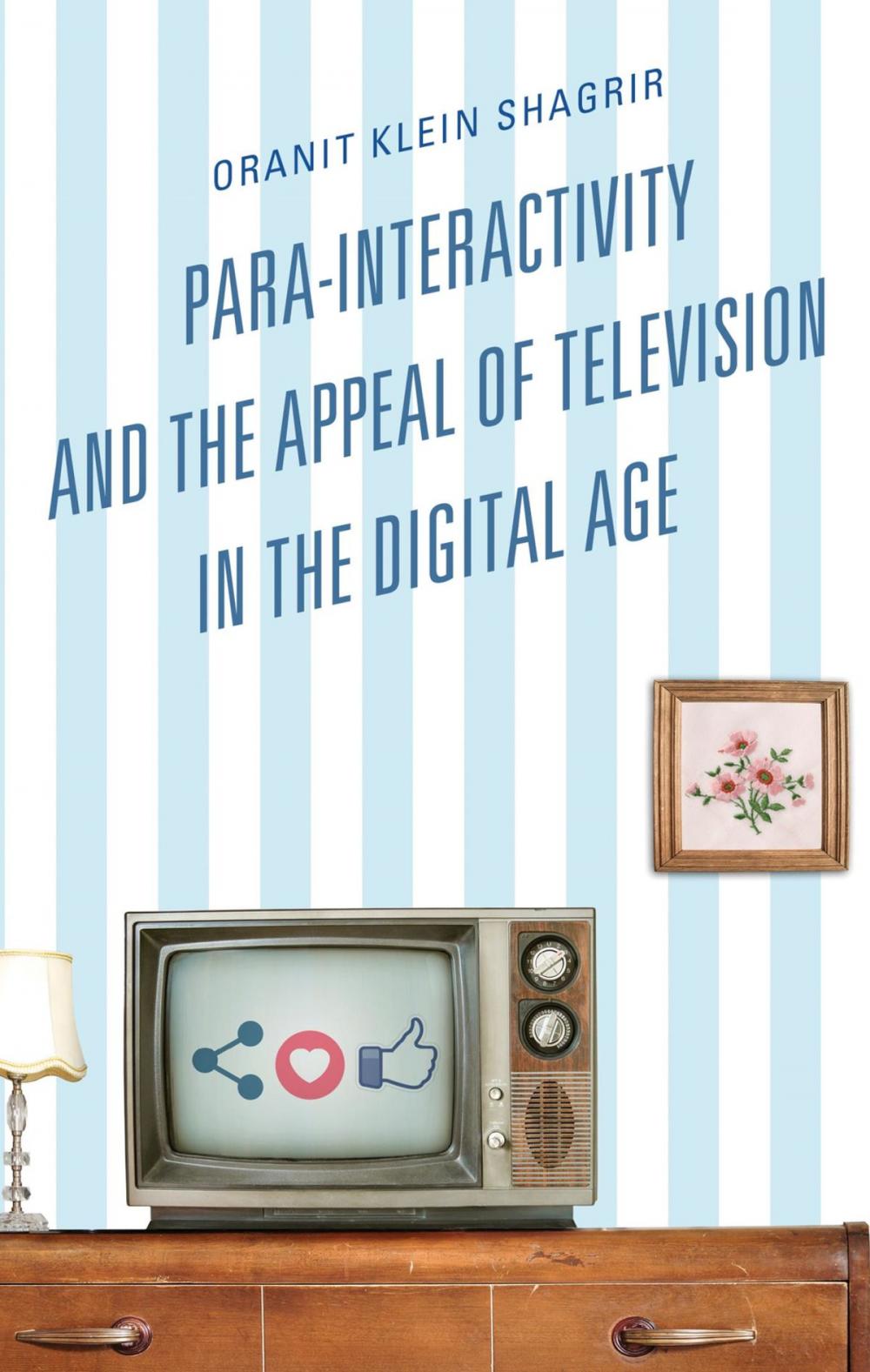 Big bigCover of Para-Interactivity and the Appeal of Television in the Digital Age