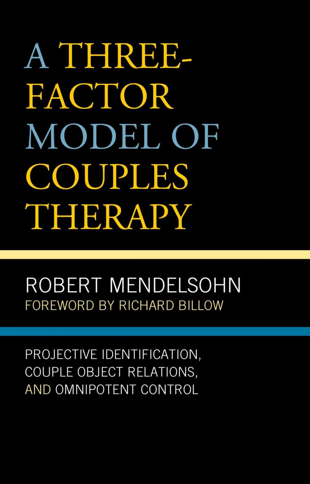 Big bigCover of A Three-Factor Model of Couples Therapy